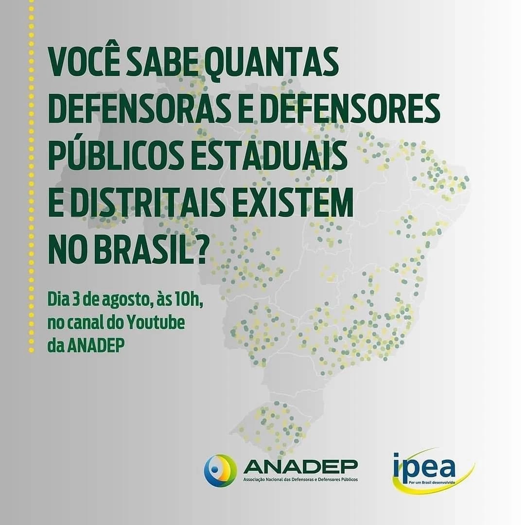 Anote na agenda: Lançamento do II Mapa das Defensorias Públicas Estaduais e Distrital no Brasil. 